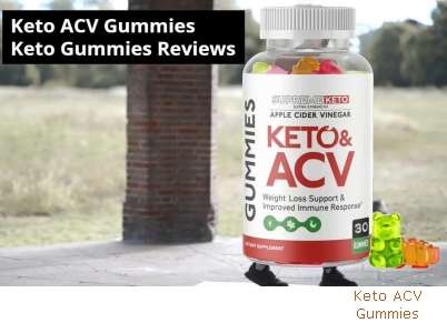 Keto ACV Gummies Pills Review